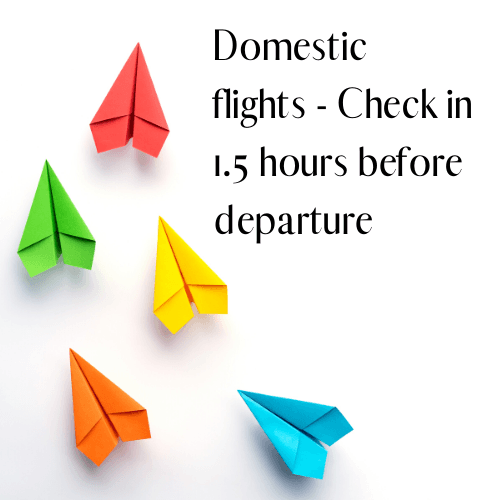 domestic flights check in 1.5 hours before